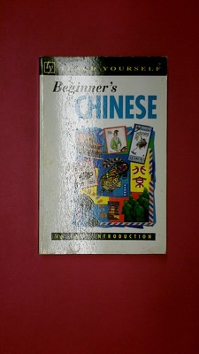 195549 Elizabeth Scurfield BEGINNER'S CHINESE TEACH YOURSELF Beginner's