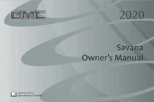 2020 GMC Savana Owners Manual User Guide Reference Operator Book Fuses Fluids