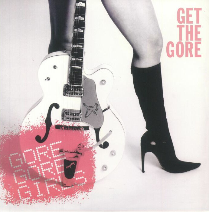 Gore Gore Girls Get the Gore (Vinyl LP)