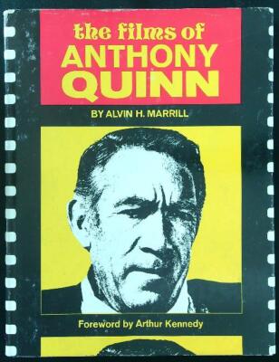 DIE FILME VON ANTHONY QUINN MARRILL ALVIN H. THE CITADEL PRESS 1975 \