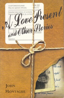 A Love Present and Other Stories - John Montague - Good - Paperback