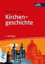 Martin H. Jung Kirchengeschichte