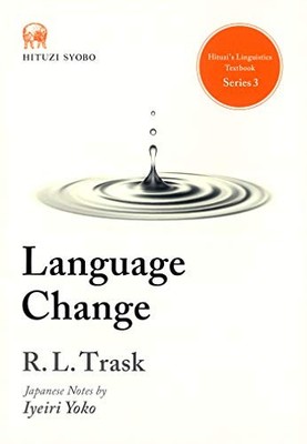 Language Change (Hituzi's Linguistics Textbook Serie...