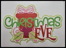 Christmas Eve Title Handmade Paper Piecing Embellishment for Cards Pages PCC