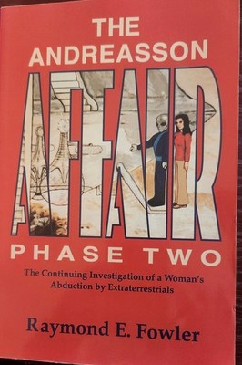Andreasson Affair Phase 2:  Cont' Story Of  Woman's ET Abduction AUTOGRAPH NEW