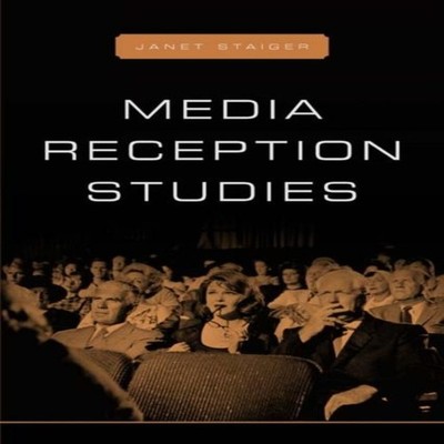 Media Reception Studies Janet Staiger Paperback NYU Press - IPS M