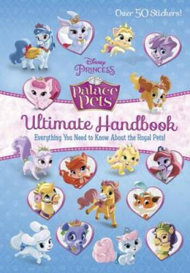 #ad Palace Pets Ultimate Handbook Disney Princess: Palace Pets VERY GOOD $3.88
