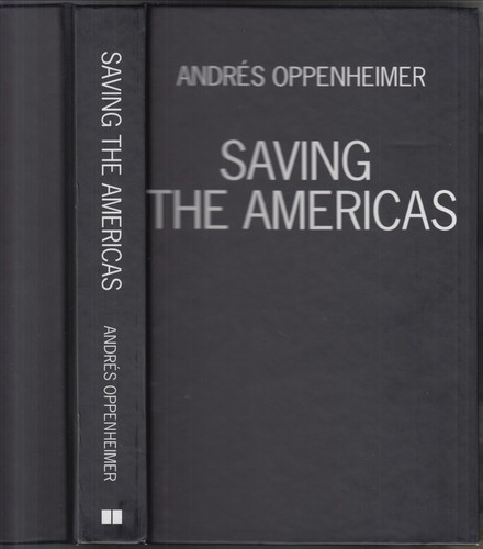 Saving the Americas : The Dangerous Decline of Latin America (2007) HC/DJ 1ST - Picture 3 of 4