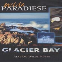 Glacier Bay - Alaskas wilde Küste von not specified | DVD | Zustand akzeptabel