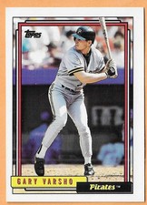 GARY VARSHO PITTSBURGH PIRATES #122 - TOPPS NM-MT 1992