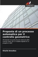 Khalid Amediaz | Proposta Di Un Processo Automatico Per Il Controllo Geometrico