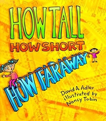 How Tall How Short How Far Away Reinforced Library Binding David