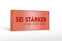 Holzschild Spruch 27X10 Cm Sei StäRker Als Deine Ausrede Rotes Deko Schild