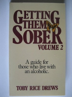 Getting Them Sober: v. 2, Drews, Toby Rice