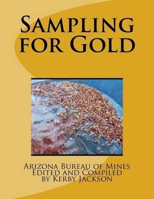 Arizona Bureau of Mines Sampling for Gold (Paperback)