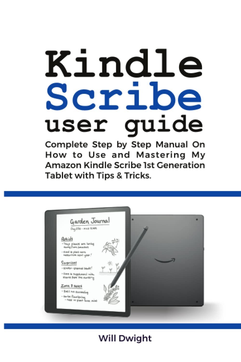 Kindle Scribe User Guide by Will Dwight-image