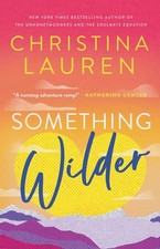 Something Wilder - paperback Lauren, Christina