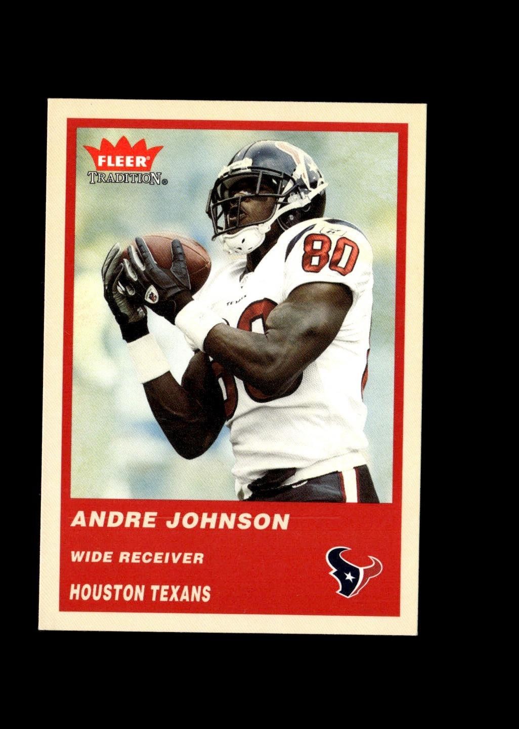 Andre Johnson 2004 Fleer Tradition Football #84 Houston Texans