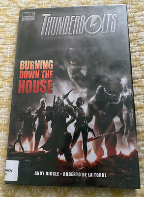 Thunderbolts Burning Down the House HC Marvel 2009 Andy Diggle