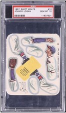 1957 Swift Meats Baseball #12 Johnny Logan PSA 10 GEM MINT
