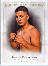 2016 Upper Deck Goodwin Champions #17 Randy Caballero - BB