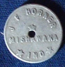 J F Horner Mishawaka IND Good For 5 Cents In Trade Fine