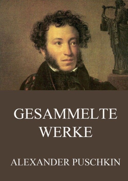 Thumbnail - Gesammelte Werke | Alexander Puschkin | Taschenbuch | Paperback | 472