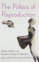 Modhumita Roy | The Politics Of Reproduction | Buch | Englisch (2019) | Gebunden