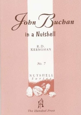 John Buchan in a Nutshell: No. 7, Kewonan, Robert D.