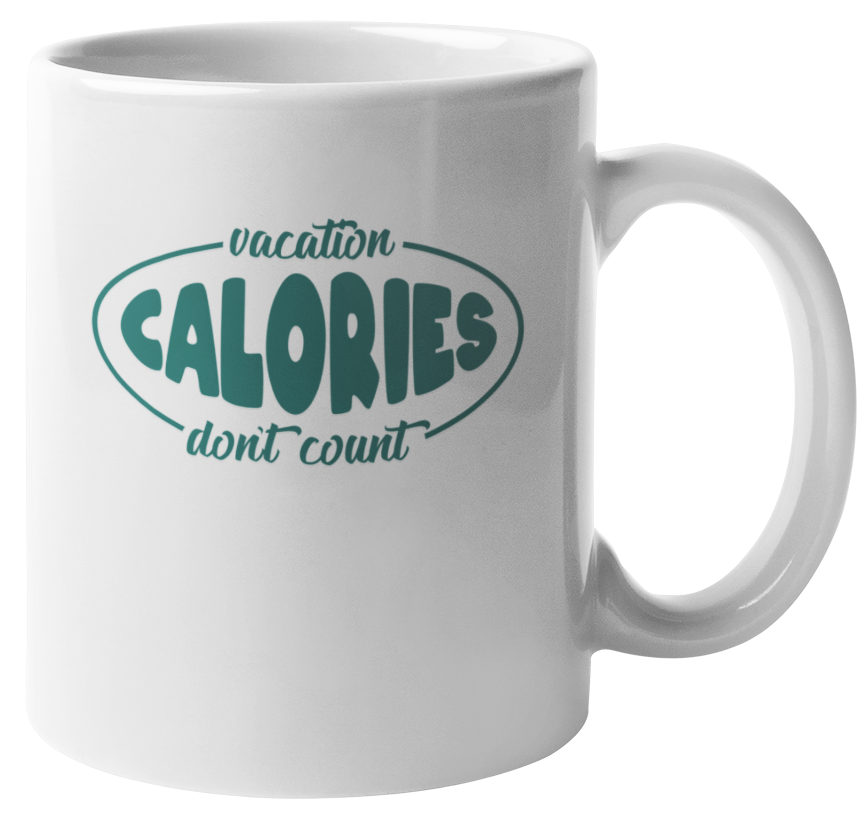 Vacation Calories Funny Coffee & Tea Gift Mug