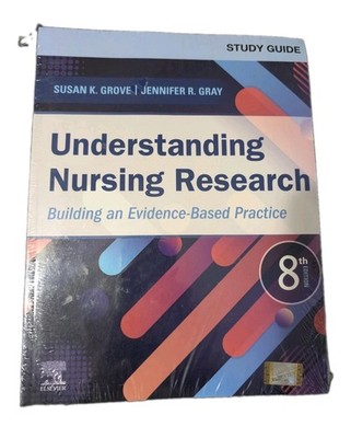 Study Guide for Understanding Nursing Research