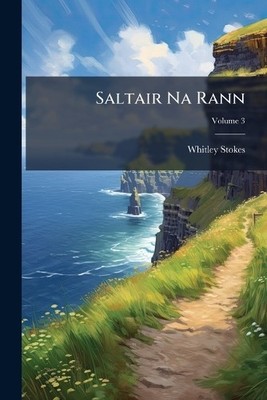 Whitley Stokes Saltair Na Rann (Taschenbuch)