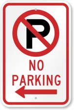 No Parking Sign Weatherproof Aluminum 8"x12"
