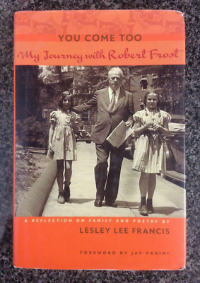 #ad You Come Too My Journey with Robert Frost – Lesley Lee Francis –Hardcover $5.00