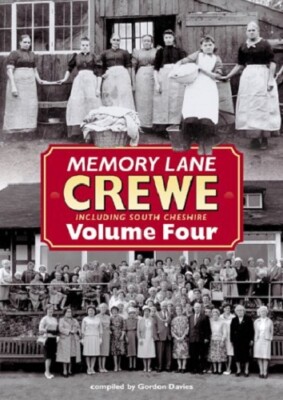 Memory Lane Crewe: v. 4... By Davies, Gordon, Hardcover,New