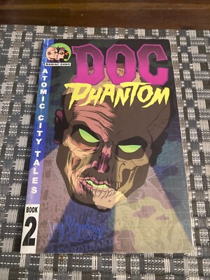 Atomic City Tales TPB Book No. 2.  Jay Stephens Doc Phantom. Oni Press Comic