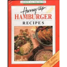 Hurry-Up-Hamburger Recipes - Hardcover By Louis Weber, CEO - VERY GOOD