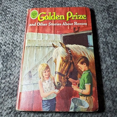 Golden Prize & Other Stories About Horses 1965 Illustrated Whitman Youth