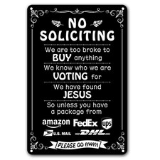 Humorous No Soliciting Sign for Front Door - Funny 8 x 12 inches, Black White