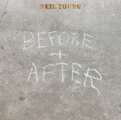 Neil Young - Before And After - BRAND NEW CD - Free US Shipping