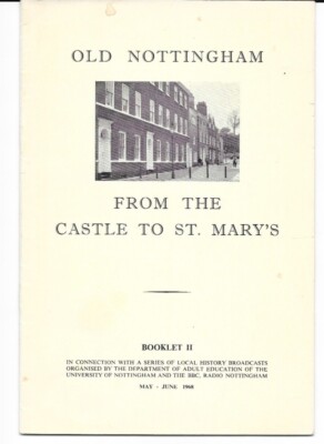 New Price -OLD NOTTINGHAM - 2nd Booklet of series from Radio broadcasts in 1968