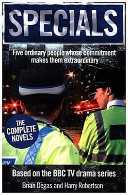 Specials: Based on the BBC TV Drama Series: The complete novels in one volu
