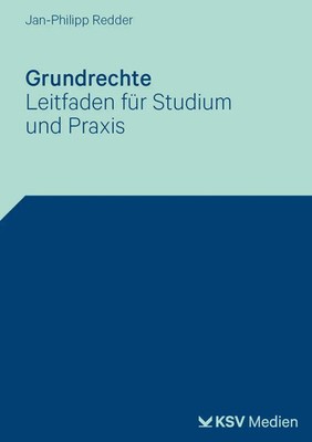 Grundrechte | Jan P Redder | Leitfaden für Studium und Praxis | Taschenbuch