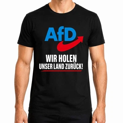 AfD Wir holen unser Land zurück Patriot Statement Sarkasmus Stolz Herren T-Shirt - Bild 1 von 4