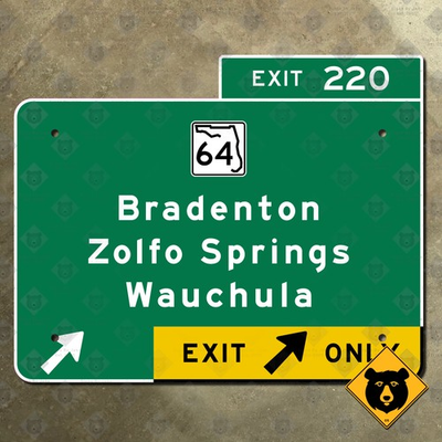 #ad Florida Bradenton Zolfo Springs Wauchula I 75 exit 220 highway road sign 12x9 $109.00