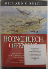 Hornchurch Offensive Vol. 2 : The Definitive Account of the RAF... (SIGNED)