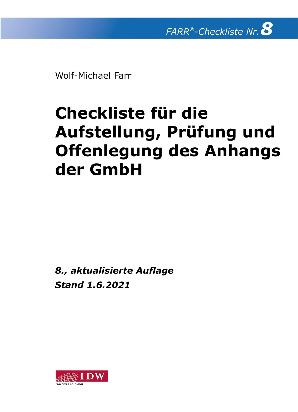 Thumbnail - Wolf-michael Farr | Farr, Checkliste 8 (anhang Der Gmbh), 8. A. |
