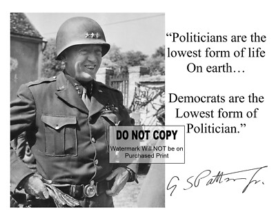 #ad #ad GENERAL GEORGE S. PATTON QUOTE W FACSIMILE AUTOGRAPH 8X10 PHOTO #5002 $9.50
