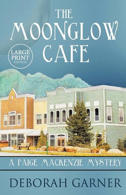 Deborah Garner | The Moonglow Cafe | Taschenbuch | Englisch (2020)