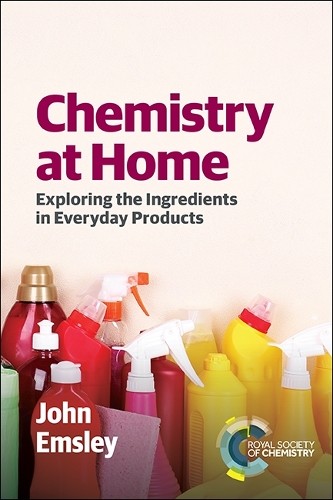 Chemistry at Home by John Emsley - 9781849739405